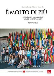 È molto di più. A scuola di plurilinguismo. Le voci dei protagonisti. Percorsi CLIL.pdf