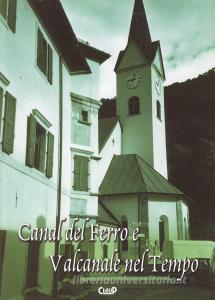 Canal del Ferro e Valcanale nel Tempo.pdf