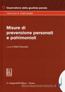 Le misure di prevenzione personali e patrimoniali. Con ebook.pdf