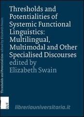 Thresholds and potentialities of systems functional linguistics. Multilingual, multimodal and other specialised discourses.pdf