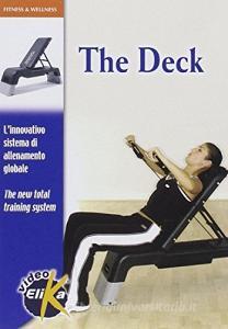 The deck. Linnovativo sistema di allenamento globale. Ediz. italiana e inglese. Con DVD.pdf