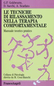 Le tecniche di rilassamento nella terapia comportamentale. Manuale teorico pratico.pdf