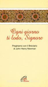 Ogni giorno ti lodo Signore.pdf