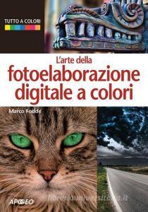 L arte della fotoelaborazione digitale a colori.pdf