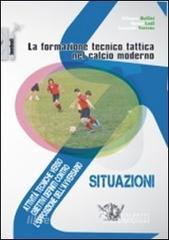 La formazione tecnico tattica nel calcio moderno. Con DVD vol.2.pdf