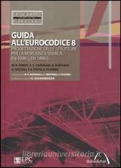 Guida allEurocodice 8. Progettazione delle strutture per la resistenza sismica. EN 1998-1, EN 1998-5.pdf