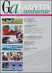 Gazzetta ambiente. Rivista sullambiente e il territorio (2011) vol.2.pdf