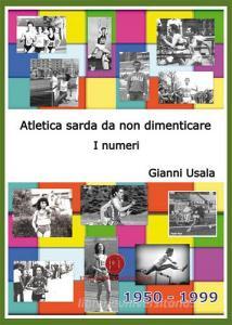 Atletica sarda da non dimenticare. I numeri.pdf