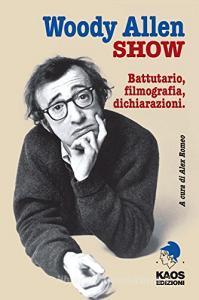 Woody Allen show. Battutario, filmografia, dichiarazioni.pdf