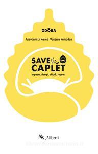 Save the caplét. Impasta, riempi, chiudi, repeat.pdf