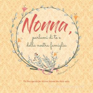 Nonna, parlami di te e della nostra famiglia.pdf