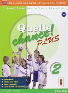 Quelle chance! Plus. Per la Scuola media. Con e-book. Con espansione online vol.2.pdf