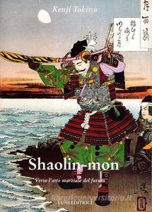 Shaolin mon. Verso larte marziale del futuro.pdf