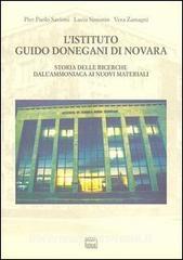 L istituto Guido Donegani di Novara. Storia delle ricerche dallammoniaca ai nuovi materiali.pdf