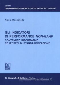 Gli indicatori di performance Non-GAAP. Contenuto informativo ed ipotesi di standardizzazione.pdf