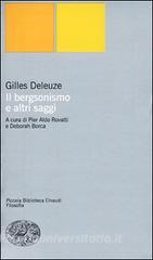 Il bergsonismo e altri saggi.pdf