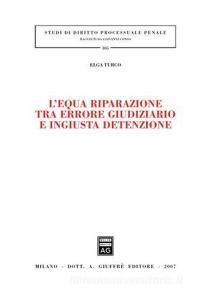L equa riparazione tra errore giudiziario e ingiusta detenzione.pdf