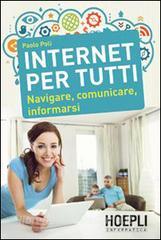 Internet per tutti. Navigare, comunicare, informarsi.pdf