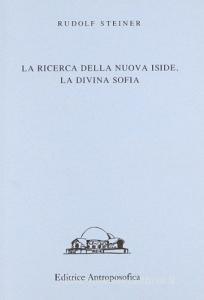 La ricerca della nuova Iside, la divina sofia.pdf