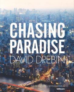 Chasing paradise. Ediz. multilingue.pdf