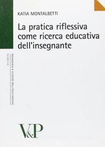 La pratica riflessiva come ricerca educativa dellinsegnante.pdf