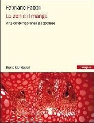 Lo zen e il manga. Larte contemporanea giapponese.pdf