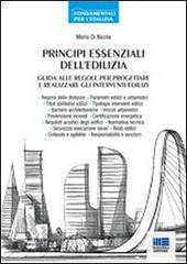 Principi essenziali delledilizia. Guida alle regole per progettare e realizzare gli interventi edilizi.pdf