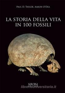 La storia della vita in 100 fossili. Ediz. illustrata.pdf