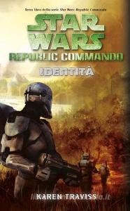 Identità. Star Wars. Republic Commando.pdf