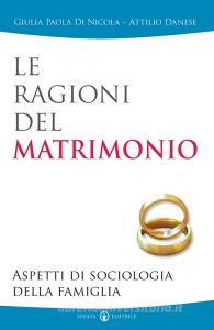 Le ragioni del matrimonio. Aspetti di sociologia della famiglia.pdf