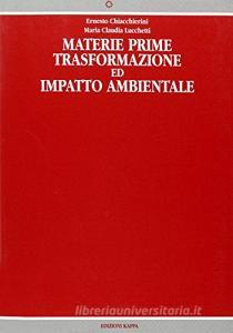 Materie prime. Trasformazione ed impatto ambientale.pdf