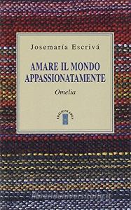 Amare il mondo appassionatamente. Omelia.pdf
