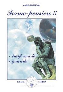 Forme-pensiero II: trasformarle, guarirle.pdf