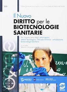 Nuovo diritto per le biotecnologie sanitarie. per il quinto anno degli Ist. tecnici. Con e-book. Con espansione online.pdf