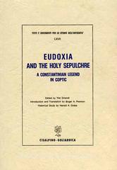 Eudoxia and the Holy Sepulchre. A Costantinian legend in Coptic.pdf