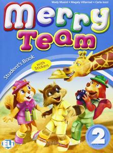 Merry team. Students book-Activity book. Per la 2ª classe elementare.pdf
