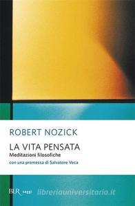 La vita pensata. Meditazioni filosofiche.pdf