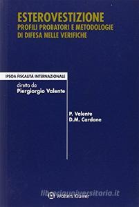 Esterovestizione. Profili probatori e metodologie di difesa nelle verifiche.pdf