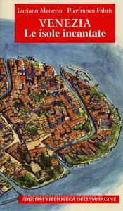 Venezia. Le isole incantate.pdf