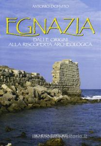 Egnazia. Dalle origini alla riscoperta archeologica.pdf