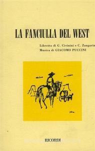La fanciulla del West. Opera in 3 atti (dal dramma di D. Belasco). Musica di G. Puccini.pdf