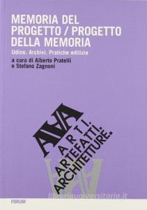 Memoria del progetto-progetto della memoria. Udine. Archivi. Pratiche edilizie.pdf