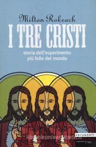 I tre Cristi. Storia dellesperimento più folle del mondo.pdf