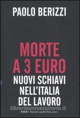 Morte a 3 euro. Nuovi schiavi nellItalia del lavoro.pdf