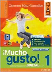 Mucho gusto digital. Ediz. interattiva. Per la Scuola media. Con e-book. Con espansione online vol.1.pdf