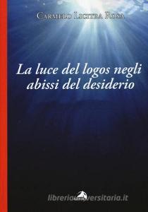La luce del logos negli abissi del desiderio. Lettura del seminario VIdi Jacques Lacan.pdf