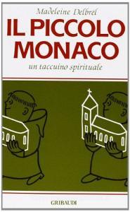 Il piccolo monaco. Un taccuino spirituale.pdf