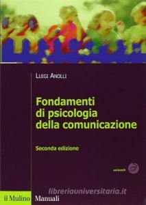 Fondamenti di psicologia della comunicazione.pdf