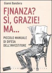 Finanza? Sì, grazie! Ma... Piccolo manuale di difesa dellinvestitore.pdf