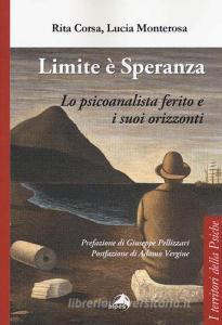 Limite è speranza. Lo psicoanalista ferito e i suoi orizzonti.pdf